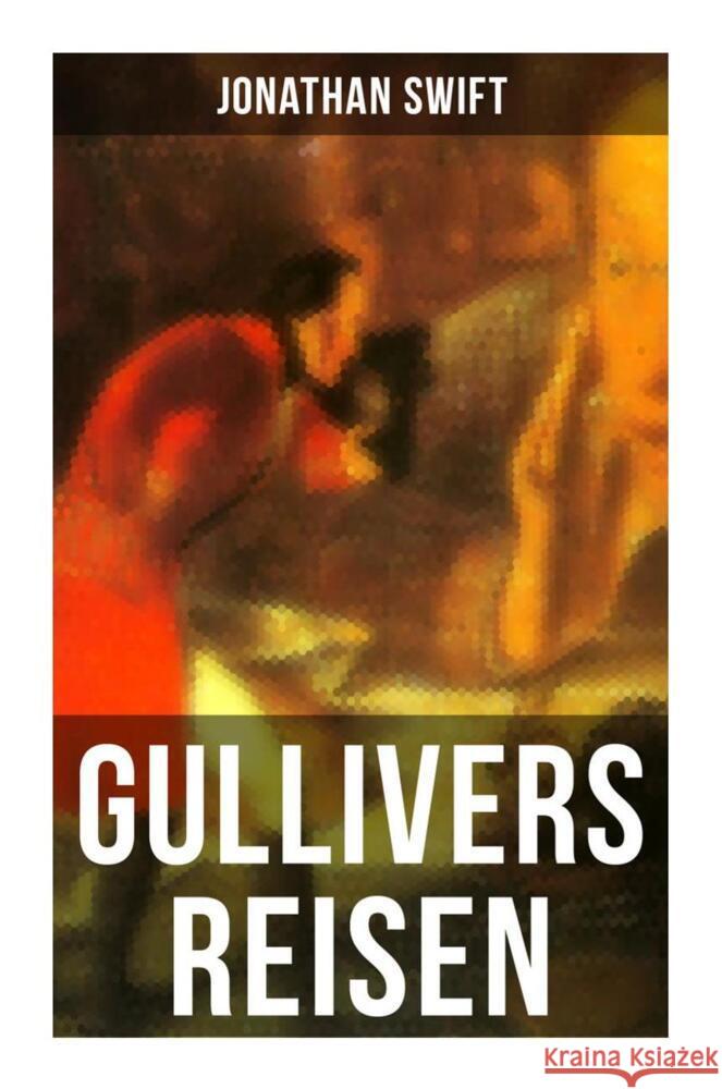 Gullivers Reisen Swift, Jonathan 9788027254101 Musaicum Books