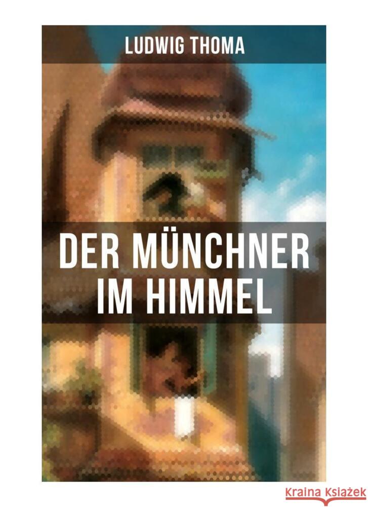 Der Münchner im Himmel Thoma, Ludwig 9788027254224