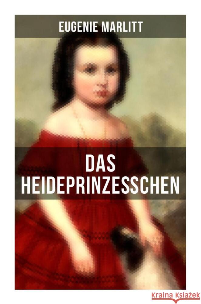 Das Heideprinzeßchen Marlitt, Eugenie 9788027255351