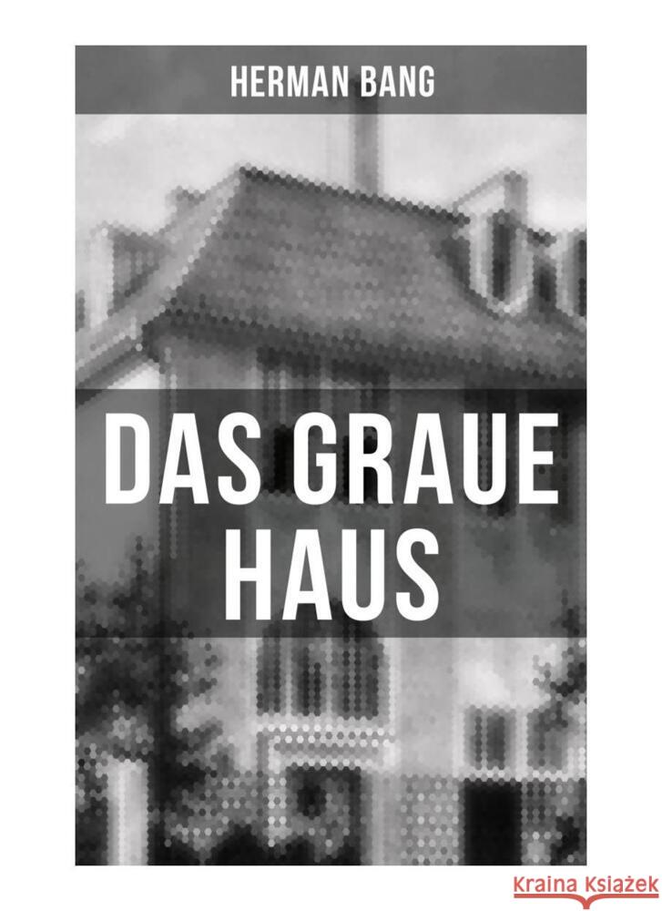 Das graue Haus Bang, Herman 9788027255511