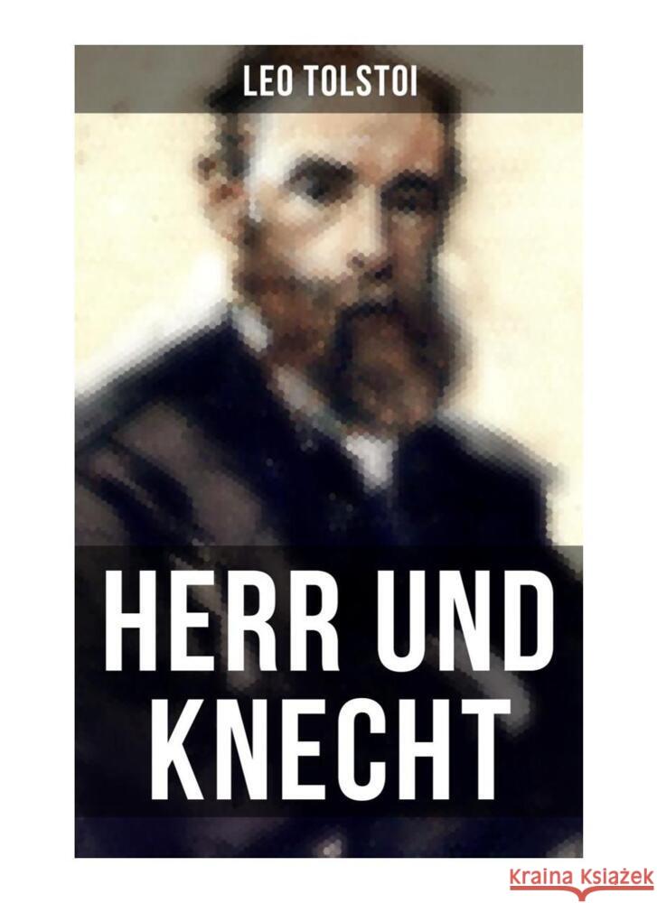 Herr und Knecht Tolstoi, Leo N. 9788027255870 Musaicum Books