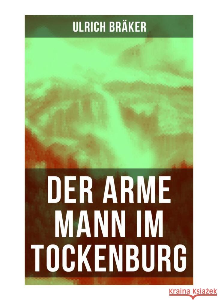 Der arme Mann im Tockenburg Bräker, Ulrich 9788027256181