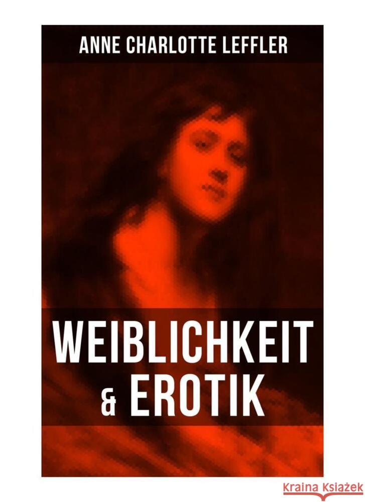 Weiblichkeit & Erotik Leffler, Anne Charlotte 9788027256600