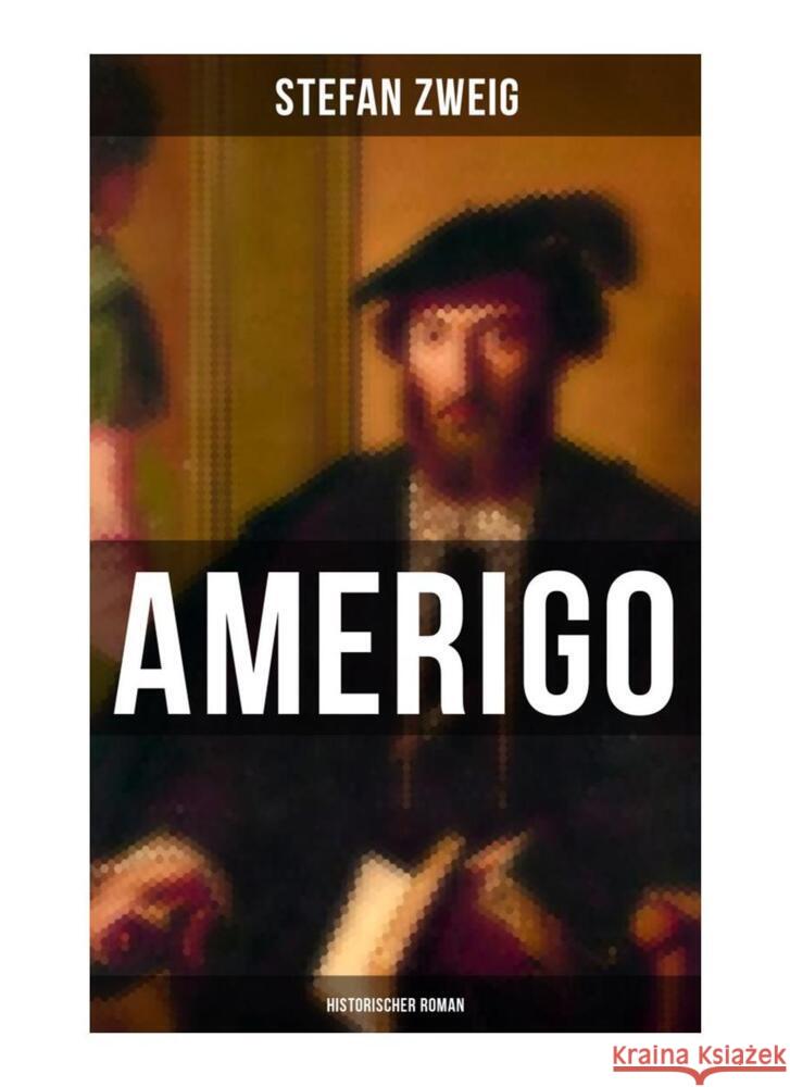 Amerigo: Historischer Roman Zweig, Stefan 9788027256648