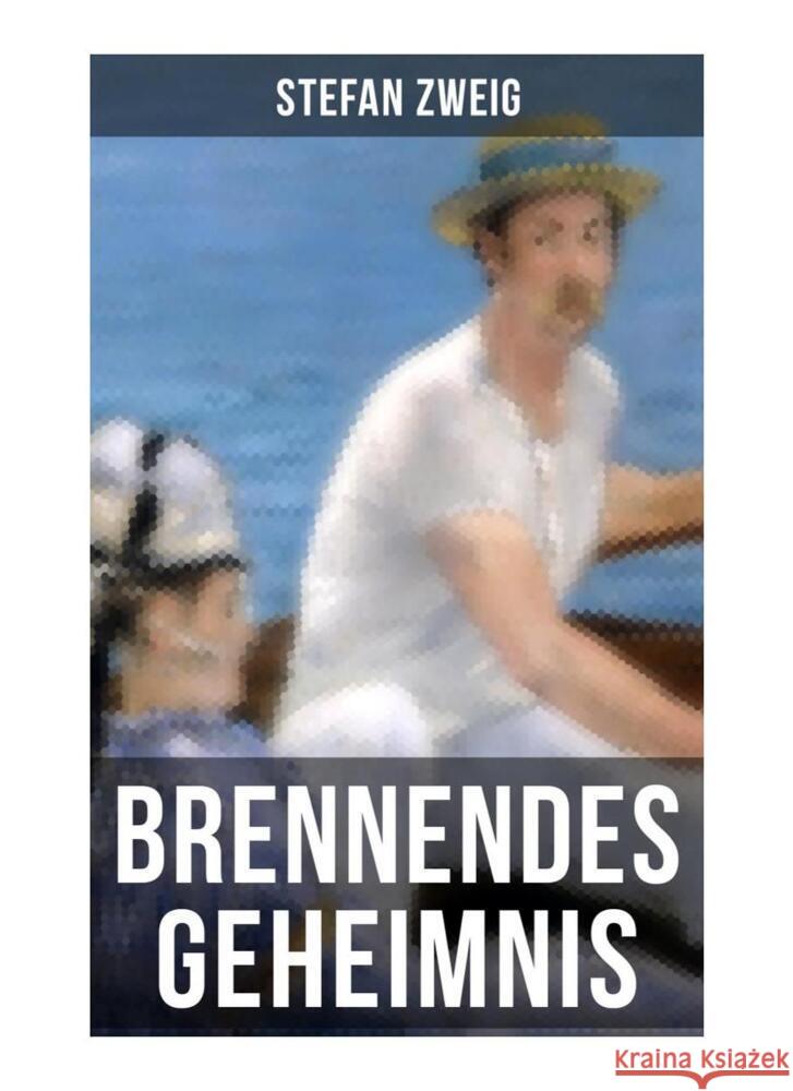 Brennendes Geheimnis Zweig, Stefan 9788027257096 Musaicum Books