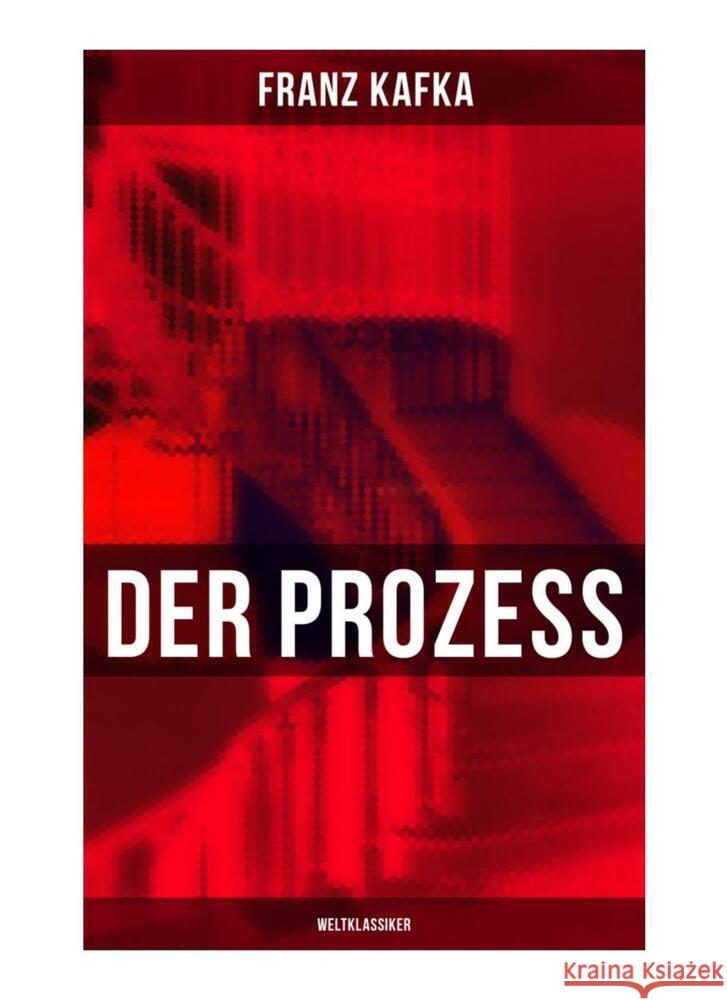 Der Prozess (Weltklassiker) Kafka, Franz 9788027257430 Musaicum Books