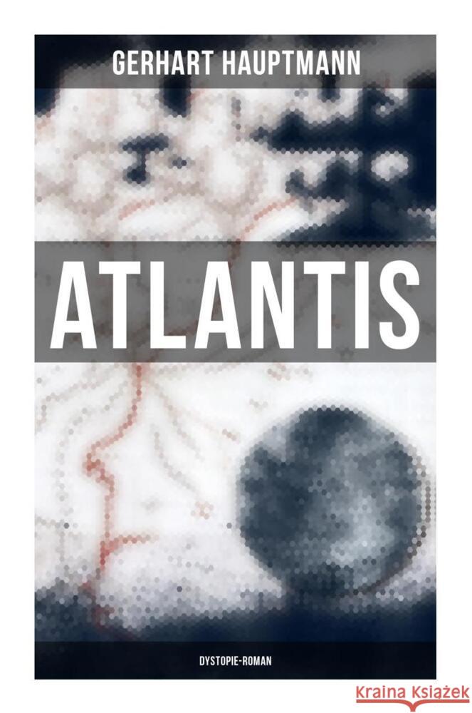 Atlantis (Dystopie-Roman) Hauptmann, Gerhart 9788027257997