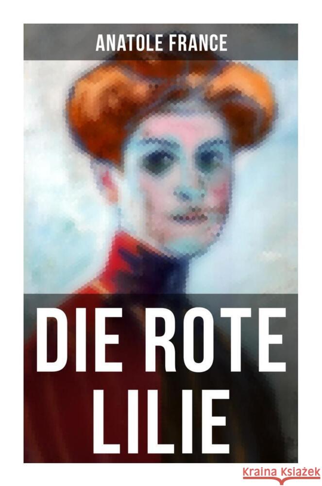 Die Rote Lilie France, Anatole 9788027258192