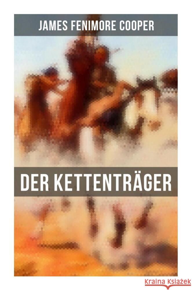 Der Kettenträger Cooper, James Fenimore 9788027259090