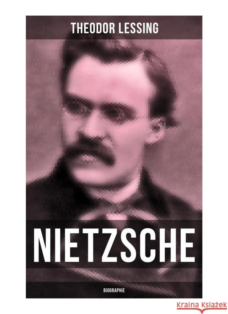 Nietzsche: Biographie Lessing, Theodor 9788027259694