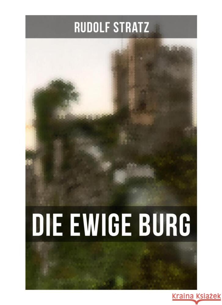 Die ewige Burg Stratz, Rudolf 9788027259823