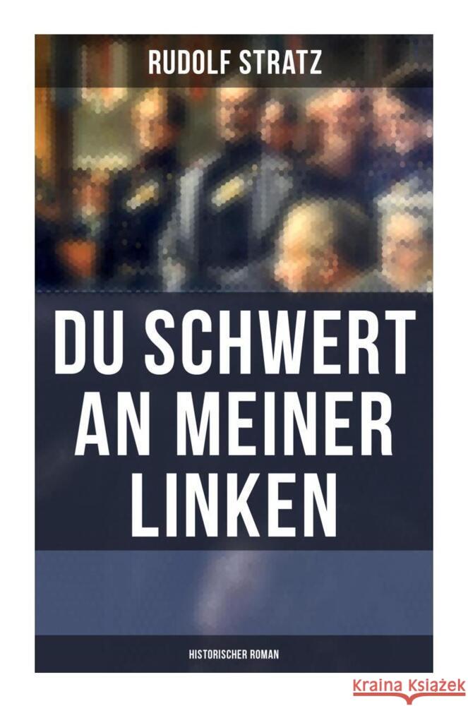 Du Schwert an meiner Linken: Historischer Roman Stratz, Rudolf 9788027259861 Musaicum Books