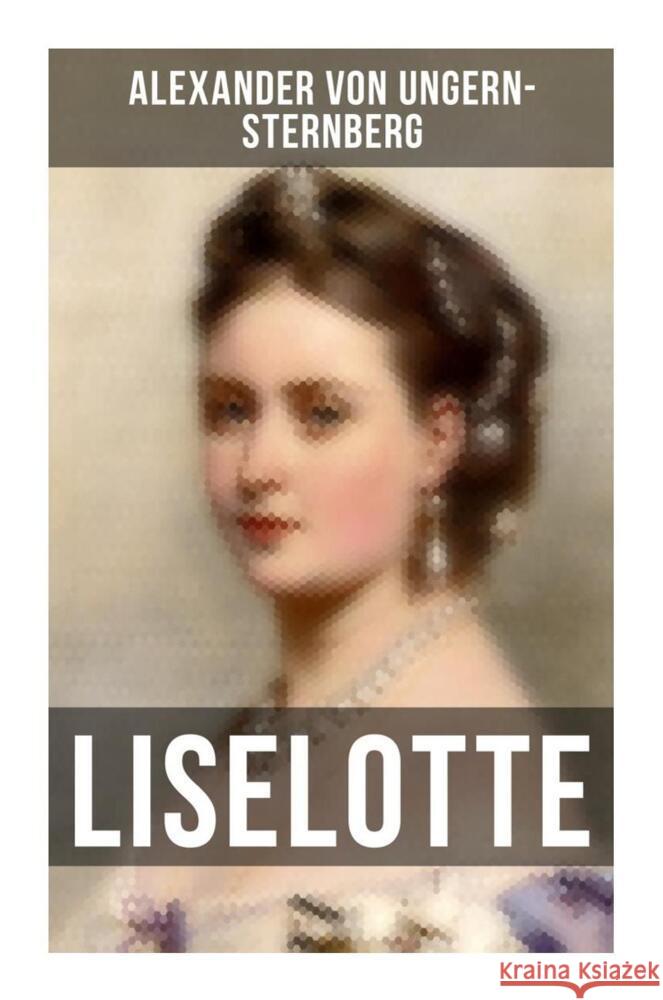 Liselotte Ungern-Sternberg, Alexander von 9788027260799