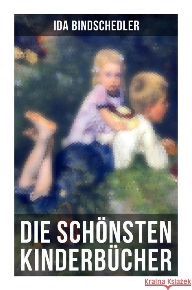 Die schönsten Kinderbücher Bindschedler, Ida 9788027261109 Musaicum Books