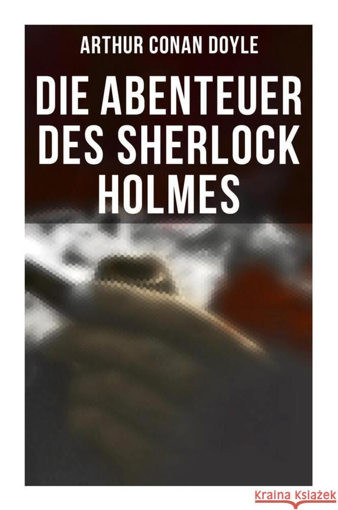 Die Abenteuer des Sherlock Holmes Doyle, Arthur Conan 9788027261468 Musaicum Books