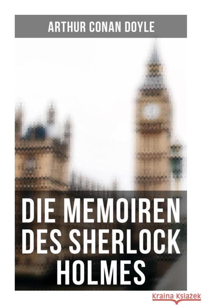 Die Memoiren des Sherlock Holmes Doyle, Arthur Conan 9788027261475 Musaicum Books