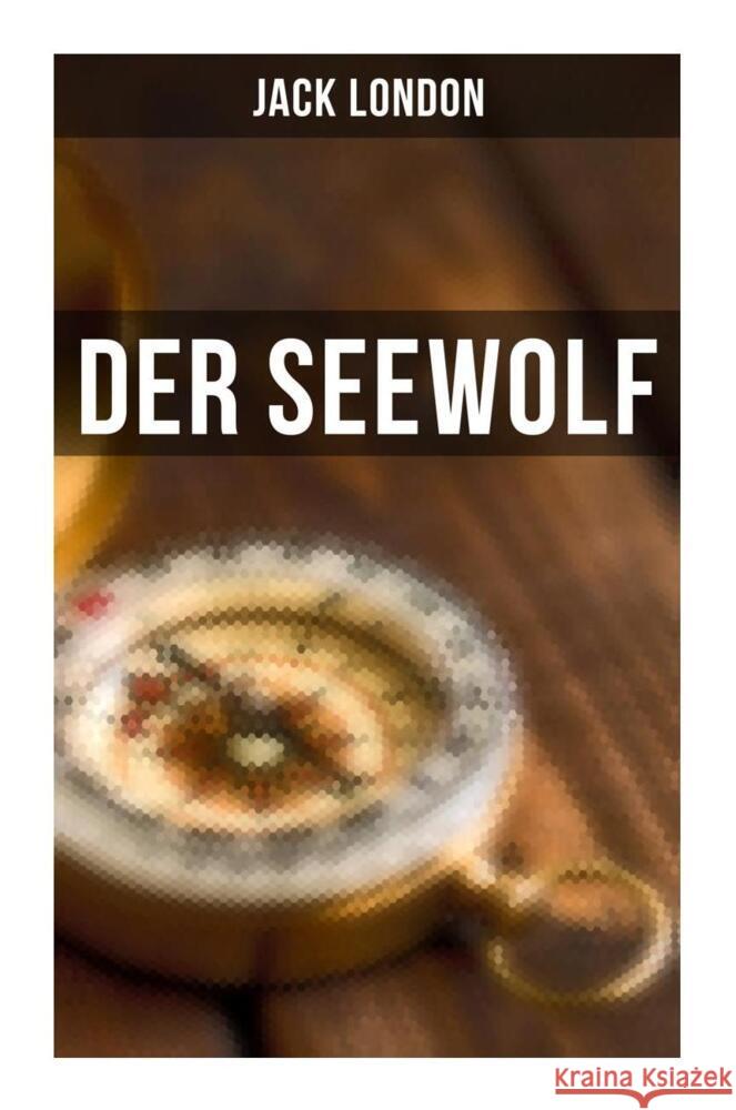 Der Seewolf London, Jack 9788027262168 Musaicum Books