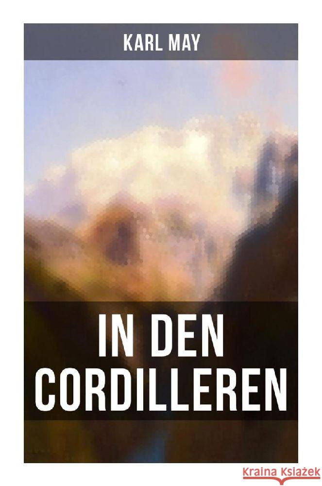 In den Cordilleren May, Karl 9788027262427