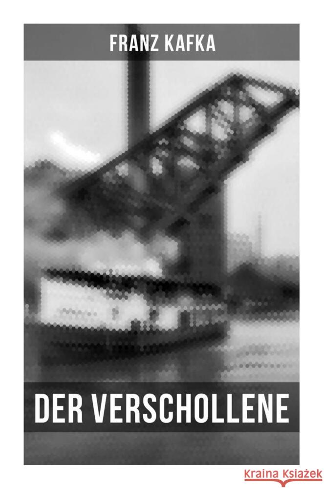 Der Verschollene Kafka, Franz 9788027262564