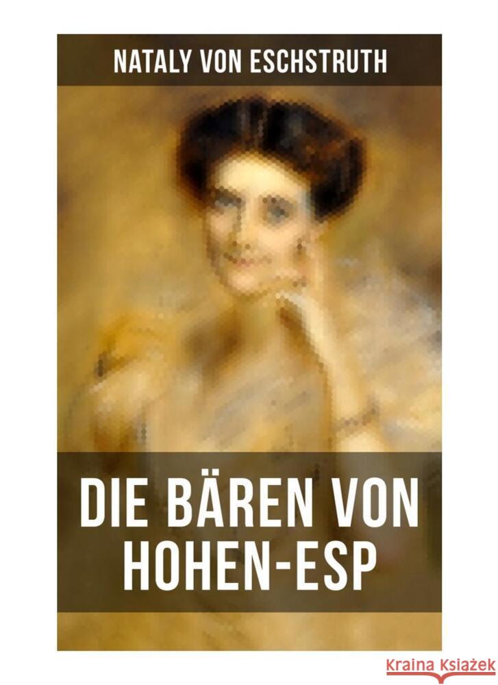 Die Bären von Hohen-Esp Eschstruth, Nataly von 9788027263165 Musaicum Books