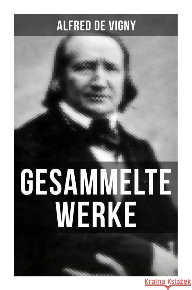 Gesammelte Werke Vigny, Alfred de 9788027264155