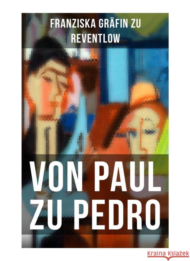 Von Paul zu Pedro Reventlow, Franziska Gräfin zu 9788027264292