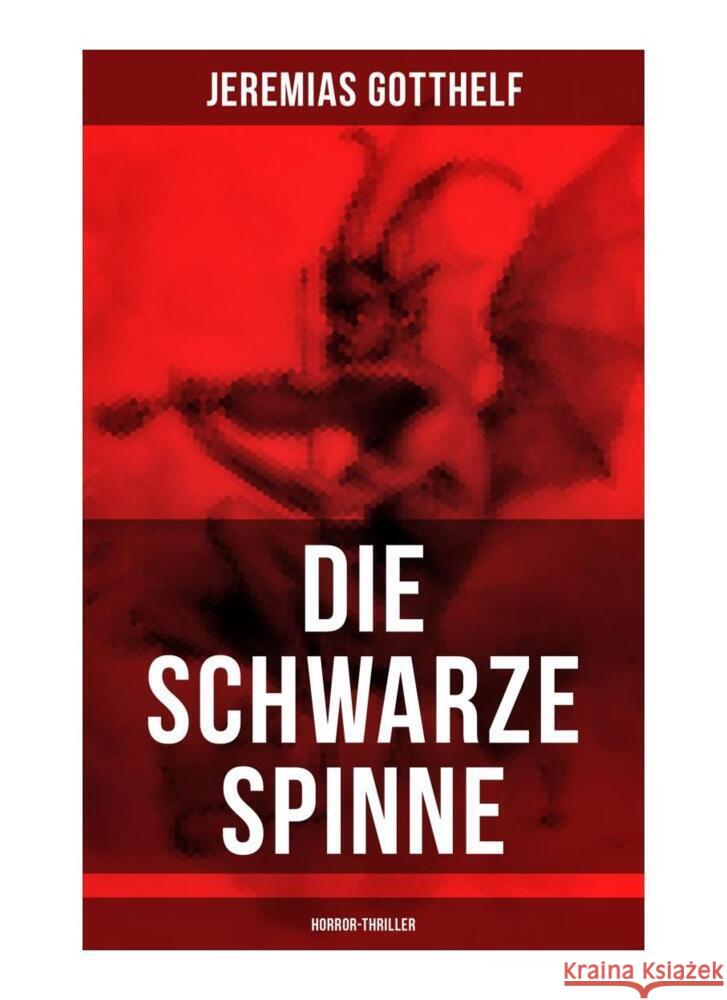 Die schwarze Spinne (Horror-Thriller) Gotthelf, Jeremias 9788027264360