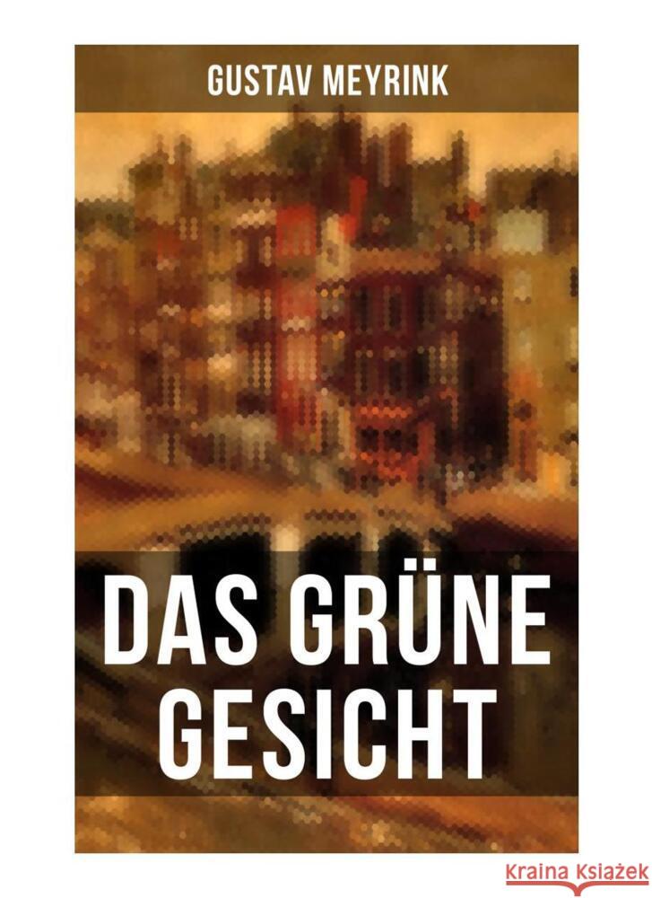 Das grüne Gesicht Meyrink, Gustav 9788027264995