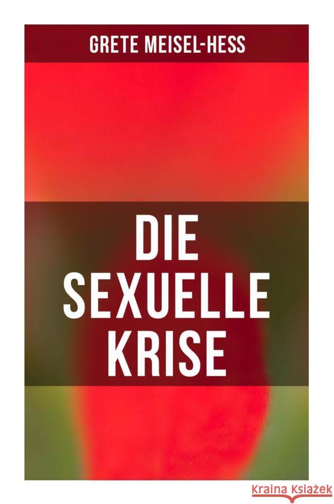 Die sexuelle Krise Meisel-Heß, Grete 9788027265305