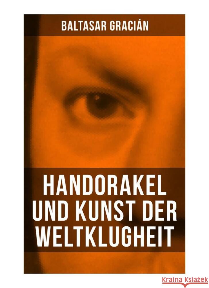 Handorakel und Kunst der Weltklugheit Gracián, Baltasar 9788027265664