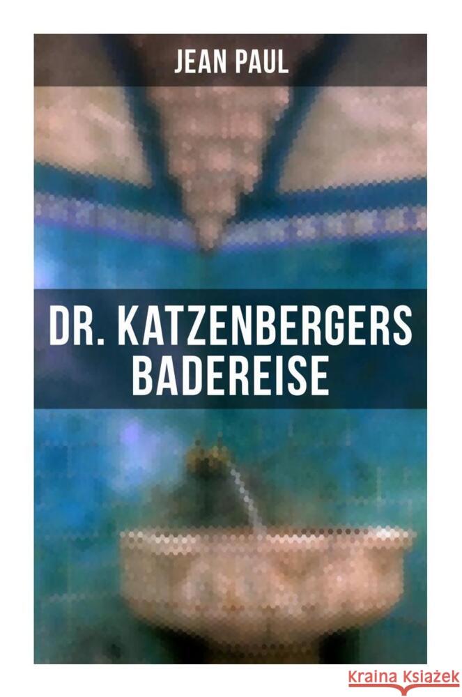 Dr. Katzenbergers Badereise Jean Paul 9788027265749