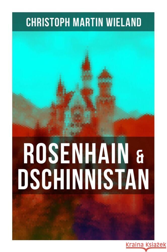 Rosenhain & Dschinnistan Wieland, Christoph Martin 9788027265831