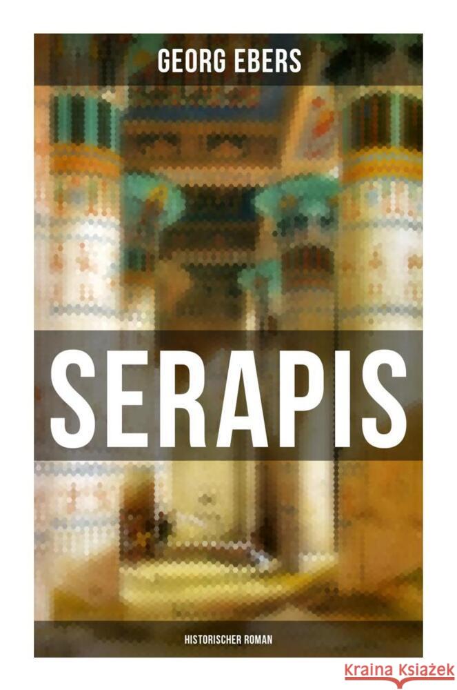 Serapis (Historischer Roman) Ebers, Georg 9788027266531