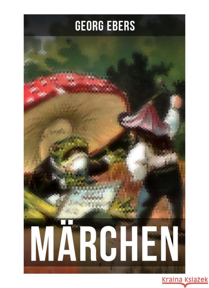 Märchen Ebers, Georg 9788027266562 Musaicum Books