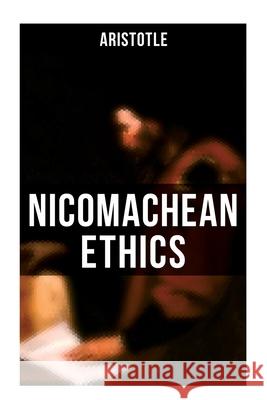 Aristotle: Nicomachean Ethics Aristotle                                Drummond Percy Chase John Alexander Smith 9788027273515 OK Publishing