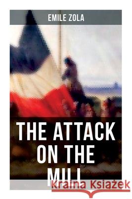 The Attack on the Mill Emile Zola 9788027275250