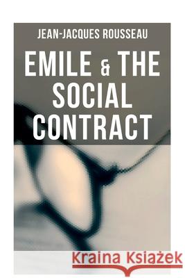 Emile & the Social Contract Jean-Jacques Rousseau G. D. H. Cole Barbara Foxley 9788027277735