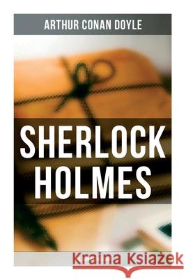 Sherlock Holmes: The Sign of the Four: A Sherlock Holmes Novel Arthur Conan Doyle 9788027278596
