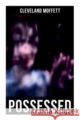 Possessed Cleveland Moffett 9788027278824