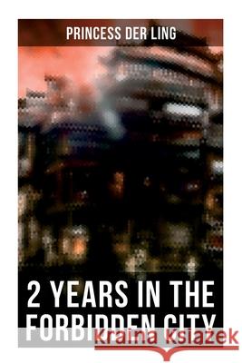 2 Years in the Forbidden City Princess De 9788027278954