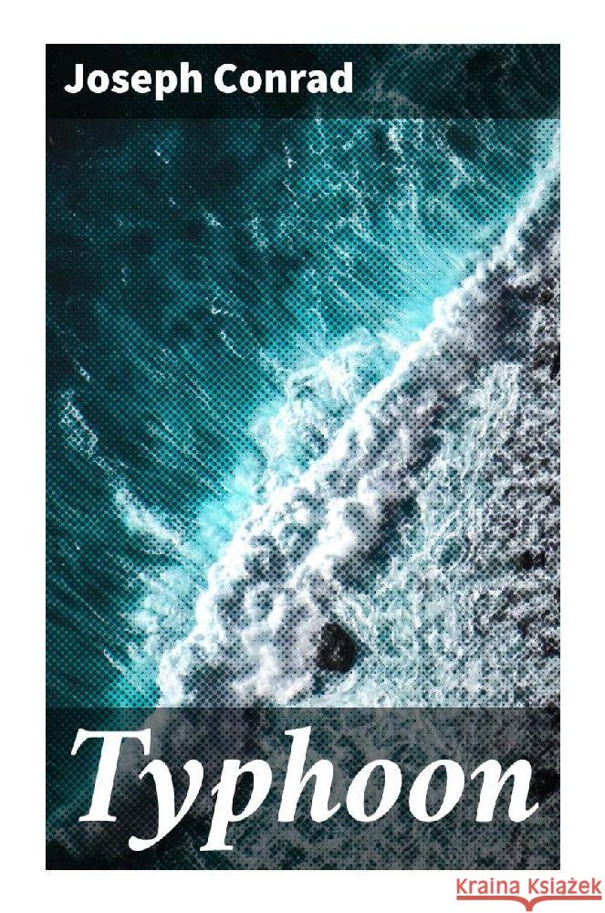 Typhoon Conrad, Joseph 9788027284450 Good Press