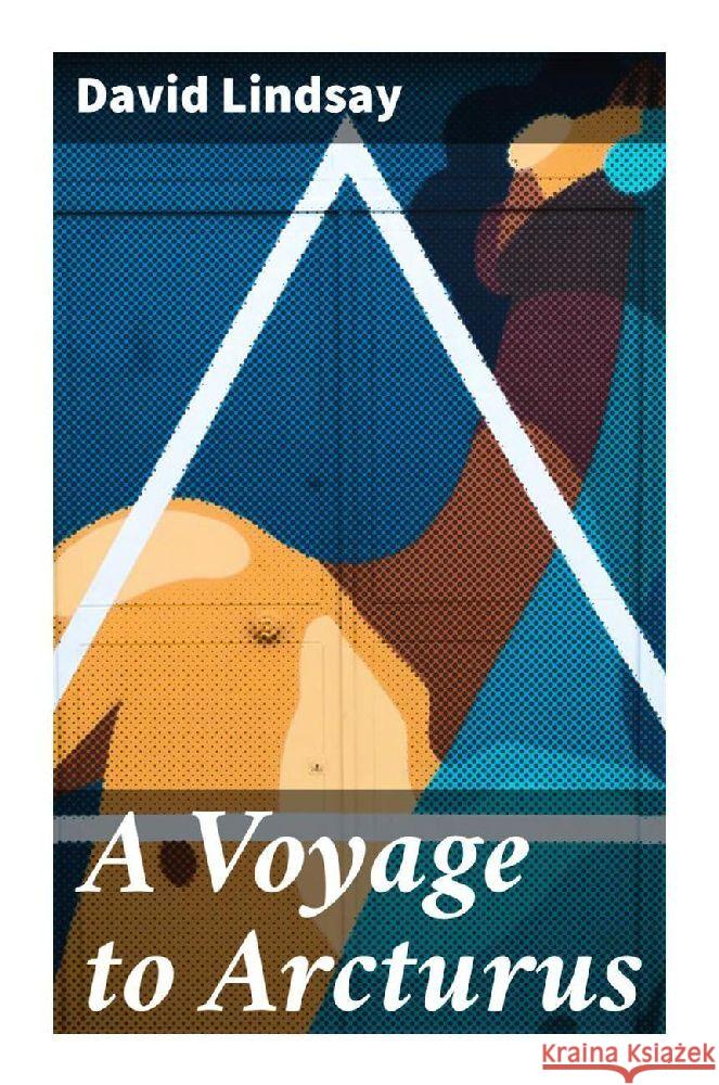 A Voyage to Arcturus Lindsay, David 9788027284757