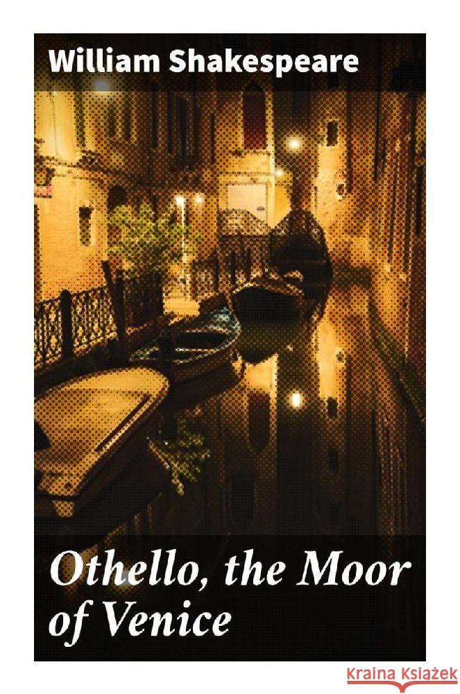 Othello, the Moor of Venice Shakespeare, William 9788027285617