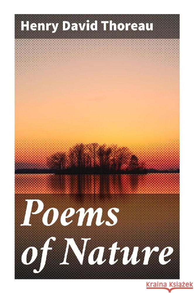 Poems of Nature Thoreau, Henry David 9788027286669