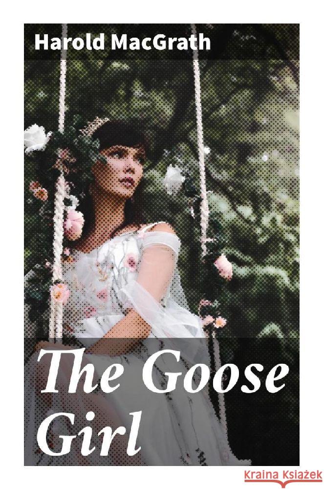 The Goose Girl MacGrath, Harold 9788027288069