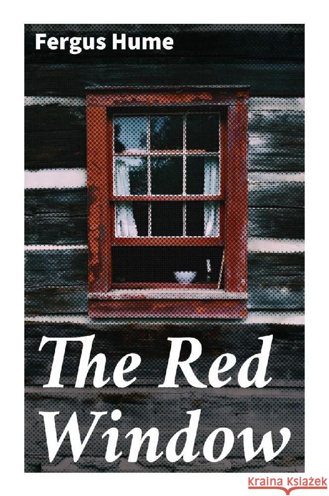 The Red Window Hume, Fergus 9788027289523 Good Press