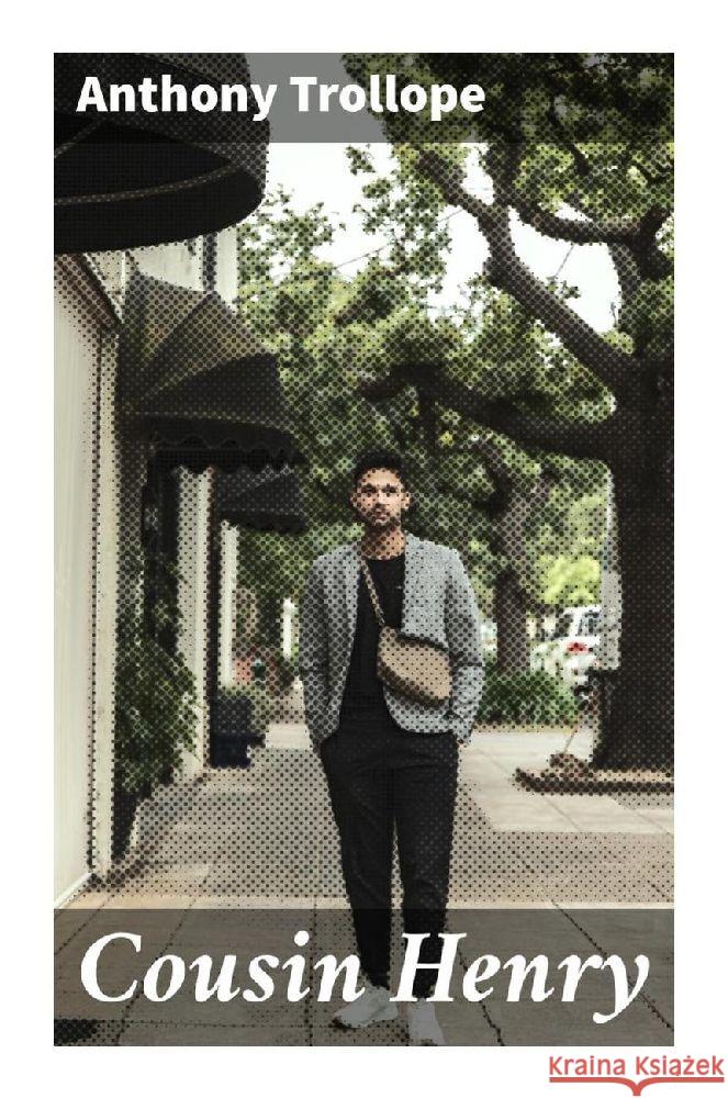 Cousin Henry Trollope, Anthony 9788027291267