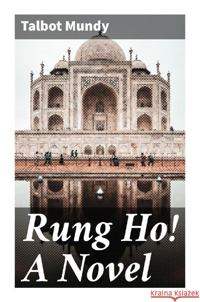 Rung Ho! A Novel Mundy, Talbot 9788027293056