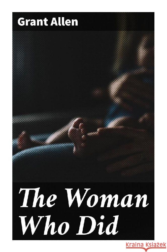 The Woman Who Did Allen, Grant 9788027293605
