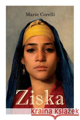 Ziska: Gothic Novel Marie Corelli 9788027308071 E-Artnow